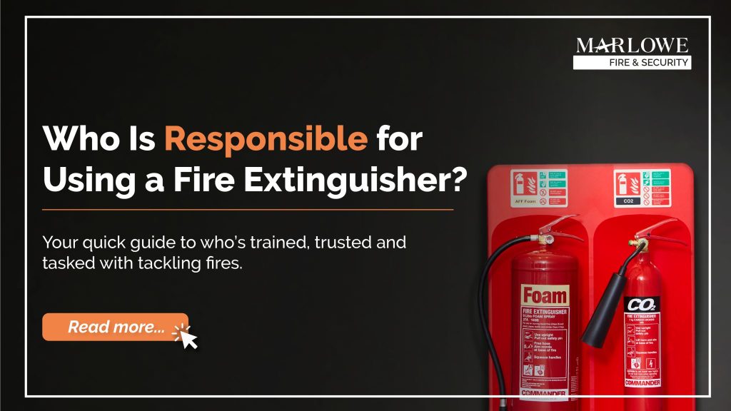 Who Is Responsible for Using a Fire Extinguisher?